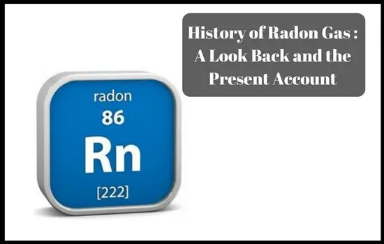History-of-Radon-Gas-_-A-Look-Back-and-the-Present-Account