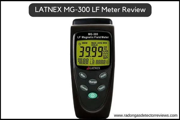 LATNEX-MG-300-Electromagnetic-Field-Meter-EMF-Detectors-Review-Used-for-EMF-Home-inspection