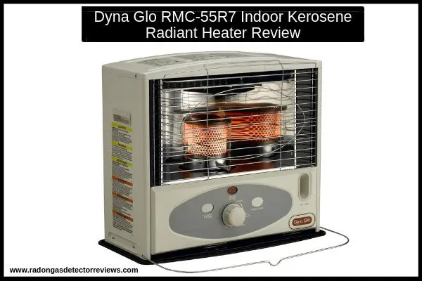 dyna-glo-rmc-55r7-indoor-kerosene-radiant-heater-review