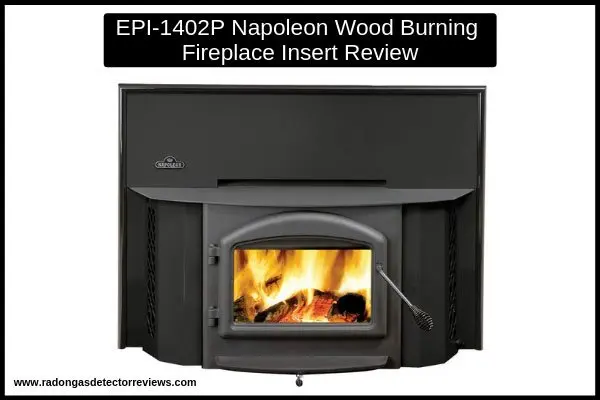 epi-1402p-napoleon-wood-burning-fireplace-insert-review