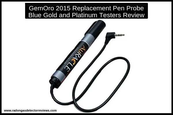 gemoro-2015-replacement-pen-probe-blue-gold-and-platinum-testers-review