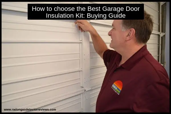 how-to-choose-the-best-garage-door-insulation-kit-buying-guide