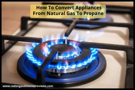 how-to-convert-appliances-from-natural-gas-to-propane-