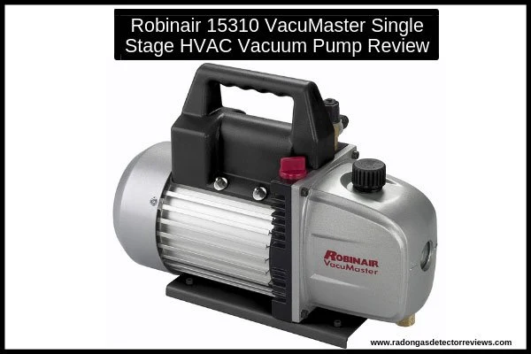robinair-15310-vacumaster-single-stage-hvac-vacuum-pump-review 1