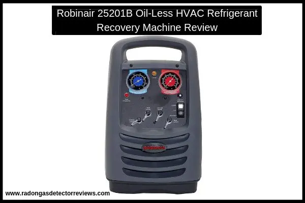 robinair-25201b-oil-less-hvac-refrigerant-recovery-machine-review