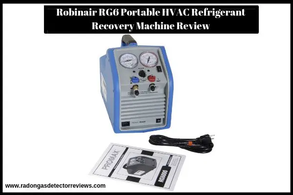 robinair-rg6-portable-hvac-refrigerant-recovery-machine-review